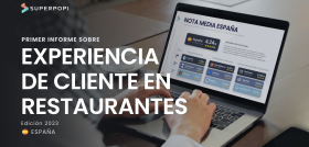 Superpopi Informe de experiencia de cliente en restaurantes de España